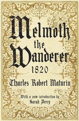 Melmoth the Wanderer 1820: With an Introduction by Sarah Perry  9781788161589 Front Cover