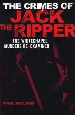 The Crimes of Jack the Ripper