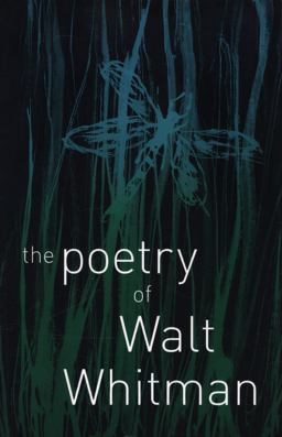 The Poetry of Walt Whitman