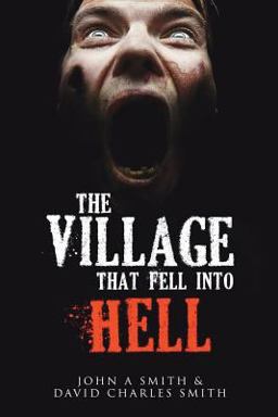 The Village That Fell into Hell