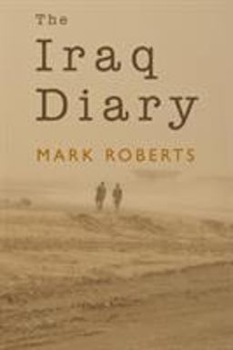 The Iraq Diary The Iraq Diary