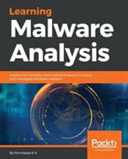 Learning Malware Analysis 1st 9781788392501 Front Cover