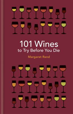 101 Wines to Try Before You Die  9781788400527 Front Cover