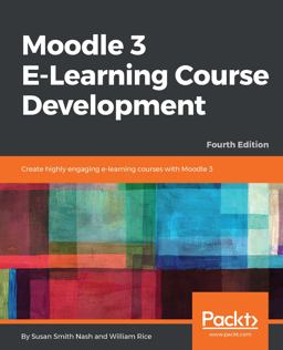 Moodle 3 e-Learning Course Development