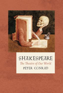 Shakespeare The Theatre of Our World  9781788540179 Front Cover