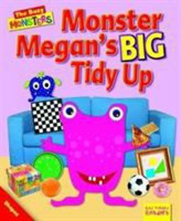 Monster Megan's Big Tidy Up
