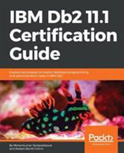 IBM Db2 11. 1 Certification Guide