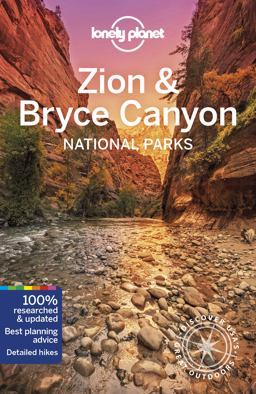 Lonely Planet Zion and Bryce Canyon National Parks 5 Lonely Planet Zion and Bryce Canyon National Parks 5
