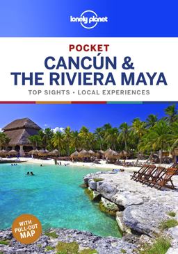 Lonely Planet Pocket Cancun and the Riviera Maya 1