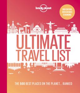 Lonely Planet Lonely Planet's Ultimate Travel List 2