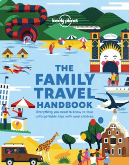 Lonely Planet the Family Travel Handbook 1