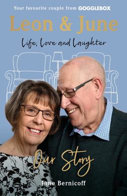 Leon and June A Lifetime of Love and Laughter  9781788700924 Front Cover