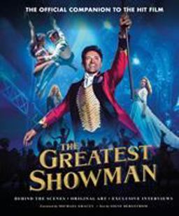 Art and Making of the Greatest Showman  9781788701549 Front Cover