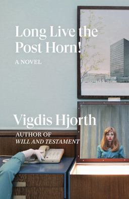 Long Live the Post Horn!:  9781788733137 Front Cover