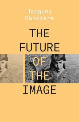 The Future of the Image The Future of the Image