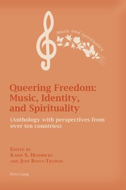 Queering Freedom: Music, Identity and Spirituality: Anthology from North America, Uk and South Africa  9781788745086 Front Cover