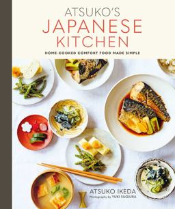 Atsuko's Japanese Kitchen Home-Cooked Comfort Food Made Simple  9781788790819 Front Cover