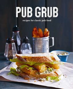 Pub Grub Recipes for Classic Comfort Food  9781788793810 Front Cover