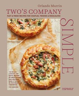 Two's Company: Simple Fast and Fresh Recipes for Couples, Friends and Roommates  9781788794671 Front Cover