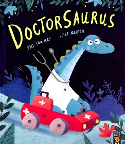 Doctorsaurus  9781788818629 Front Cover