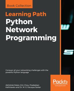 Python Network Programming Conquer All Your Networking Challenges with the Powerful Python Language  9781788835466 Front Cover