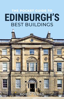 The Pocket Guide to Edinburgh's Best Buildings