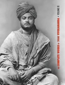 The Complete Works of Swami Vivekananda - Volume 9