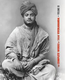 The Complete Works of Swami Vivekananda - Volume 3