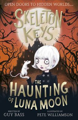 Skeleton Keys: the Haunting of Luna Moon