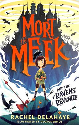 Mort the Meek and the Ravens' Revenge