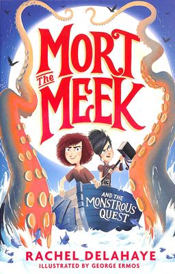 Mort the Meek: the Monstrous Quest