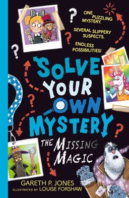 Solve Your Own Mystery: the Missing Magic