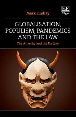 Globalisation, Populism, Pandemics and the Law Globalisation, Populism, Pandemics and the Law