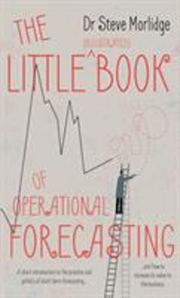 The Little (illustrated) Book of Operational Forecasting
