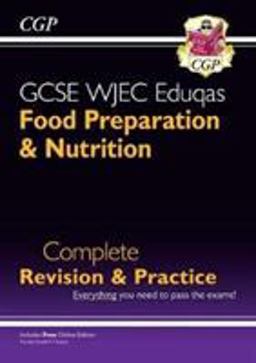 GCSE WJEC Eduqas Food Preparation and Nutrition