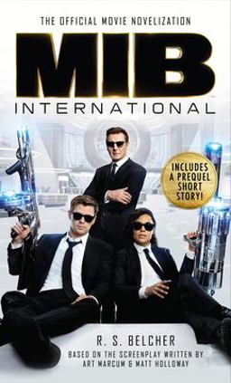 Men in Black International: the Official Movie Novelization