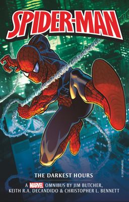 Marvel Classic Novels - Spider-Man: the Darkest Hours Omnibus