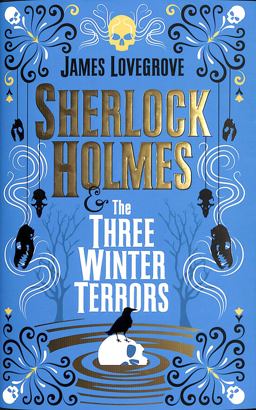 Sherlock Holmes and the Three Winter Terrors