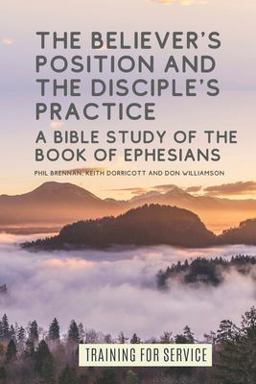 The Believer's Position and the Disciple's Practice