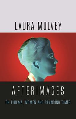 Afterimages On Cinema, Women and Changing Times  9781789141221 Front Cover