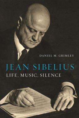 Jean Sibelius Life, Music, Silence  9781789144659 Front Cover