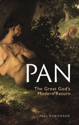 Pan The Great God's Modern Return  9781789144765 Front Cover
