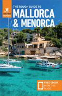 The Rough Guide to Mallorca and Menorca (Travel Guide with Free EBook)