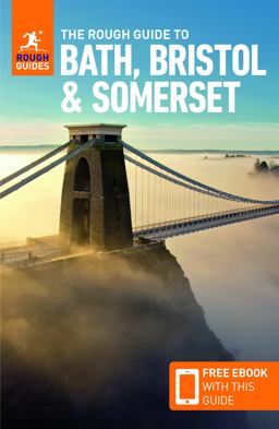 The Rough Guide to Bath, Bristol and Somerset (Travel Guide with Free EBook)