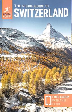 The Rough Guide to Switzerland (Travel Guide with Free EBook)