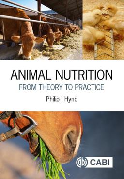 Animal Nutrition From Theory to Practice  9781789242911 Front Cover