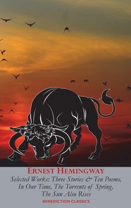 Ernest Hemingway Selected Works