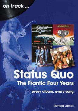 Status Quo - the Frantic Four Years