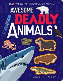 Awesome Deadly Animals Awesome Deadly Animals