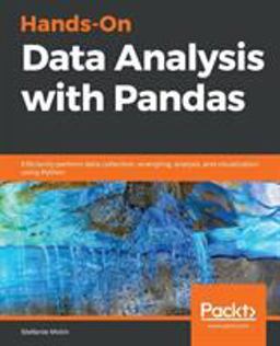 Hands-On Data Analysis with Pandas 1st 9781789615326 Front Cover